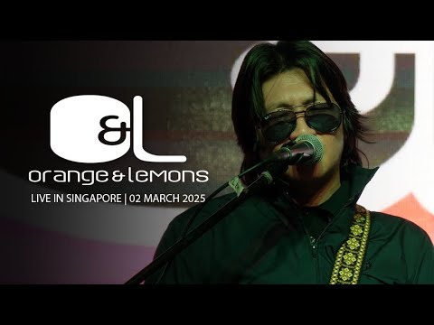 Orange & Lemon Live in Singapore!