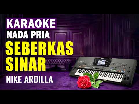 Karaoke Seberkas Sinar – Nike Ardilla | Nada Pria