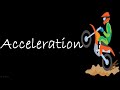 Physics: Understanding Acceleration