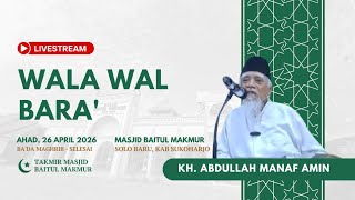 KAJIAN BA'DA MAGHRIB bersama KH. Abdullah Manaf Amin