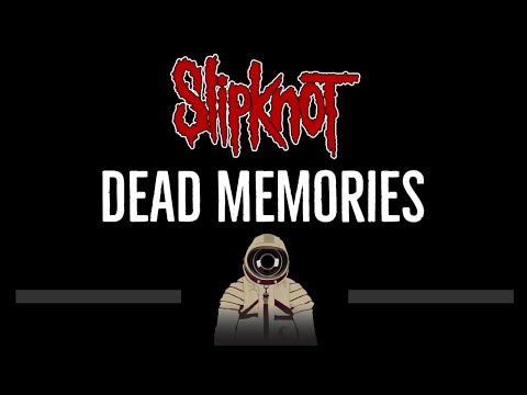 Slipknot • Dead Memories (CC) (Remastered Video) 🎤 [Karaoke] [Instrumental Lyrics]