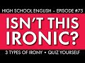Differentiating the 3 Types of Irony