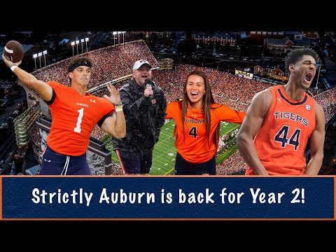 Strictly Auburn Is Back For Year 2!