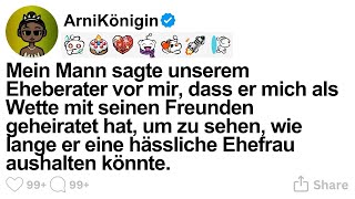 [GANZE STORY] Mein Mann sagte unserem Eheberater vor mir, dass er mich als Wette mit seinen Freun