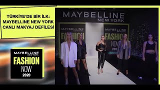 TÜRKİYE'DE BİR İLK: Maybelline New York Canlı Makyaj Defilesi