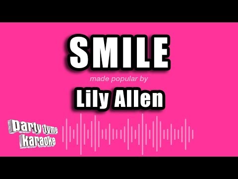 Lily Allen – Smile (Karaoke Version)