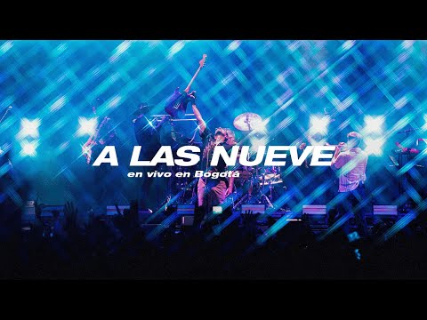 No Te Va Gustar - A Las Nueve (En vivo en Bogotá)