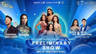 PRELIMINARY SHOW PUTERI INDONESIA 2025