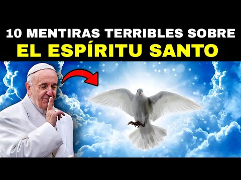 10 Mentiras Sobre el Espíritu Santo que no Quieren que Sepas