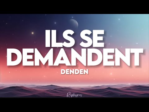 Denden - Ils se demandent (paroles tiktok) | dépose ta batte viens te battre