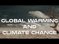Exploring Global Warming and Climate Change