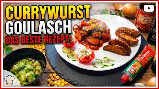 CURRYWURST Gulasch selber machen Schnell & Deftig