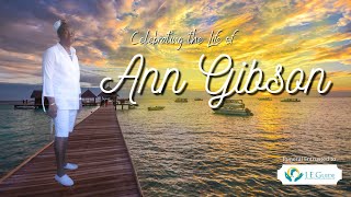Celebrating the Life of Ann Gibson