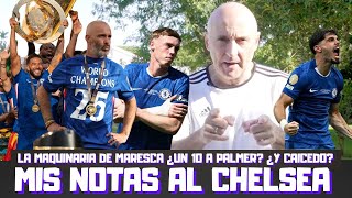 UN ARROLLADOR CHELSEA DESACTIVÓ AL PSG: PALMER, MARESCA, CAICEDO, JOAO PEDRO... MIS NOTAS AL CAMPEÓN