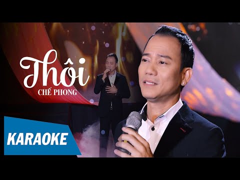 [KARAOKE] Thôi – Chế Phong