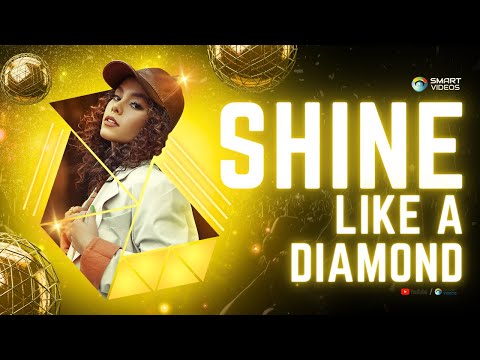 Empowerment Song: Shine Like a Diamond