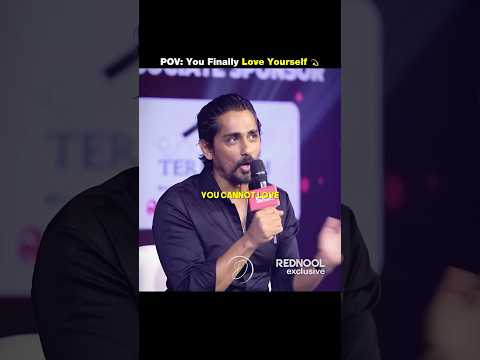 POV: Love Yourself 💙 | Actor Siddharth
