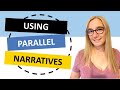Parallel Narratives in Storytelling