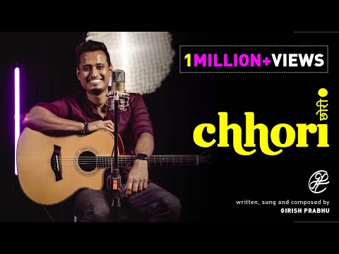 Chhori - Official Music Video | Girish Prabhu Originals | Latest Hindi Song