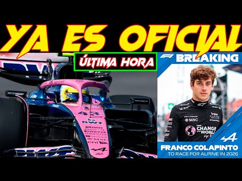 ¡OFICIAL! COLAPINTO CON ALPINE F1 EN LA NUEVA ERA 2026, POR FIN SE ANUNCIA EL NUEVO CONTRATO