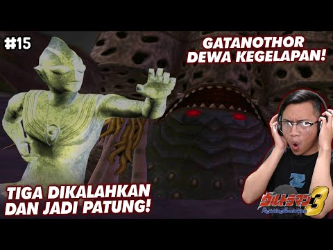 ULTRAMAN TIGA KALAH DARI DEWA KEGELAPAN GANOTOZOA & MENJADI PATUNG! GIMANA NIH!? [Ultraman FE3 #15]