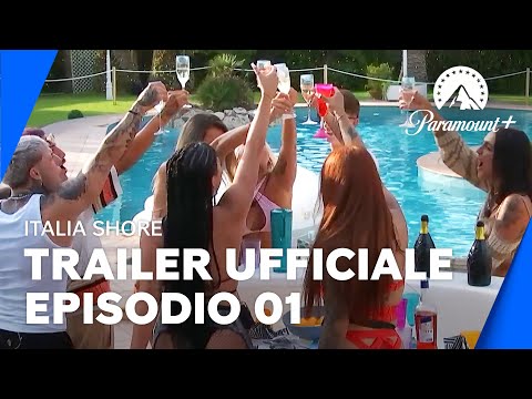 Italia Shore S02 | Trailer Ufficiale 1° Episodio  - Paramount+