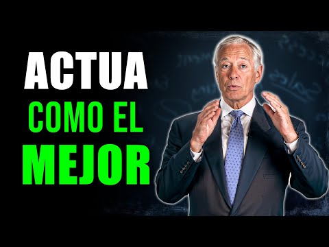 ACTÚA como el MEJOR 🧠🔥 | Brian Tracy