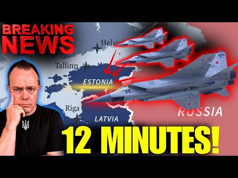 NATO'S WORST NIGHTMARE CONFIRMED: 3 Russian MiG-31s Inside Estonia for 12 Minutes