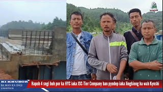 Hapoh 4 sngi buh por ka HYC iaka JSC-Tier Company ban pyndep iaka Jingkieng ha wah Kynshi