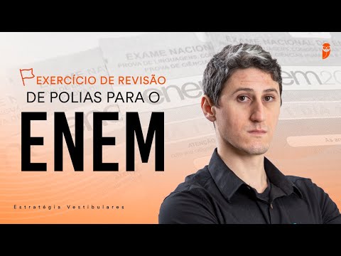 Exercício de revisão de Polias para ENEM