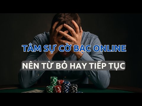 Tài Xỉu Online 2025 | Chia Sẻ Kinh Nghiêm Chơi Tài Xỉu Online - Nên Từ Bỏ Hay Tiếp Tục