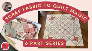 How to Turn Scrap Fabric into Quilt Magic | The Tilda Tiny Treasures Quilt (Part1)