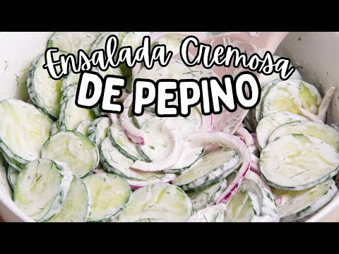 ENSALADA CREMOSA DE PEPINO | Cómo Hacer Una Ensalada Cremosa de Pepino 🥒🥗