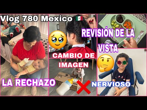 🇲🇽 Revisión OJOS 🥲+ Nuevo Corte 🥺+ Esta Nervioso 😱+ Rechazo la leche😫+ Mi mamá y diego