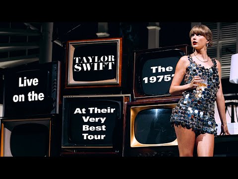 Taylor Swift - Live at The 1975's At Their Very Best Tour (2023)