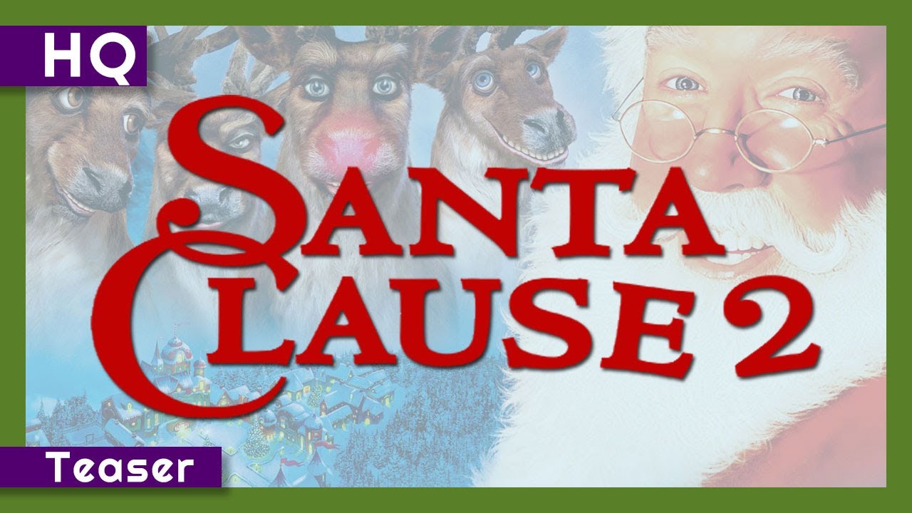 The Santa Clause 2 Anonso santrauka