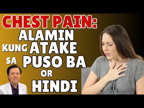 Chest Pain: Alamin Kung Atake Sa Puso Ba or Hindi. - By Doc Willie Ong (Internist and Cardiologist)