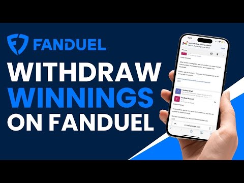 How to Withdraw Winnings from FanDuel | Steps to Cash Out Your Earnings Securely