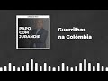 Negociações de Paz e Conflitos na Colômbia