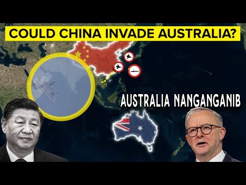 Grabe! Pati Australia Plano na rin ng China na Sakupin?