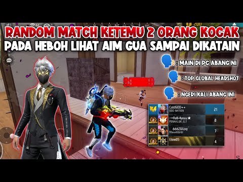 RANDOM MATCH KETEMU 2 ORANG KOCAK !!! HEBOH BANGET LIHAT AIM GUA SAMPAI DIKIRA TOP GLOBAL HEADSHOT