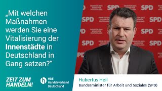 Hubertus Heil zur Vitalisierung der Innenstädte