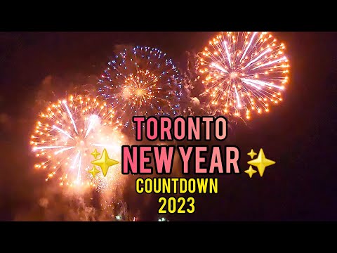 2023 Toronto New Year’s Eve FIREWORKS Celebration Countdown January 1, 2023