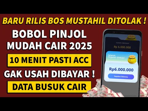 TANPA BI CECKING🔥 PINJOL MUDAH CAIR 2025 KE DANA - PINJOL ILEGAL DATA BUSUK CAIR TANPA DC LAPANGAN