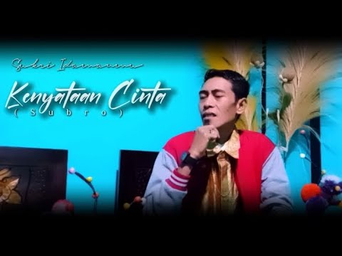 Kenyataan Cinta (Subro) - Sukri Idamannmu (Cover)