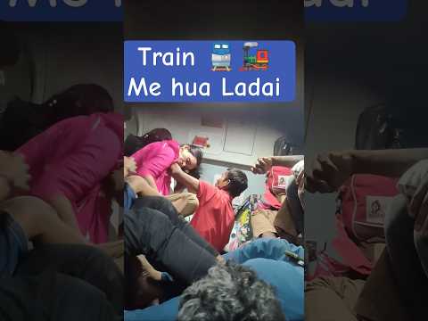 "Train Mein Hui Zabardast Ladai! Achanak Badal Gayi Journey 😳 | Real Vlog Moment #vlog #ladai #angry