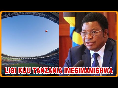 45828 Ligi Kuu Nchini Tanzania Imesimamishwa Kwa Siku 30