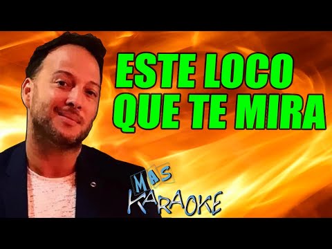 😎 ESTE LOCO QUE TE MIRA 🟢 Banda XXI 🎤 MAS KARAOKE #cuarteto