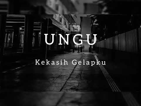 Ungu - Kekasih Gelapku (Cover - Lirik)
