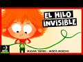 El Hilo Invisible: Un Cuento Sobre los Vínculos
